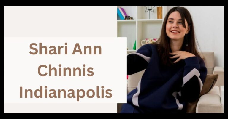 Exploring the Life and Legacy of Shari Ann Chinnis  Indianapolis