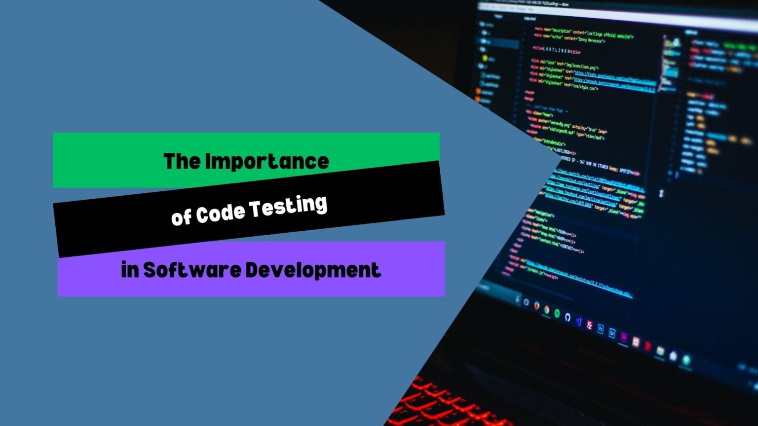 The Importance of Code Testing in Software Development - Billy Okeyo