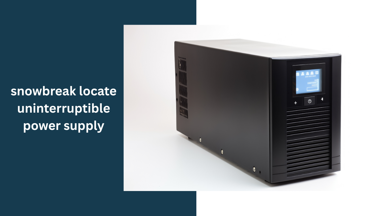 snowbreak locate uninterruptible power supply