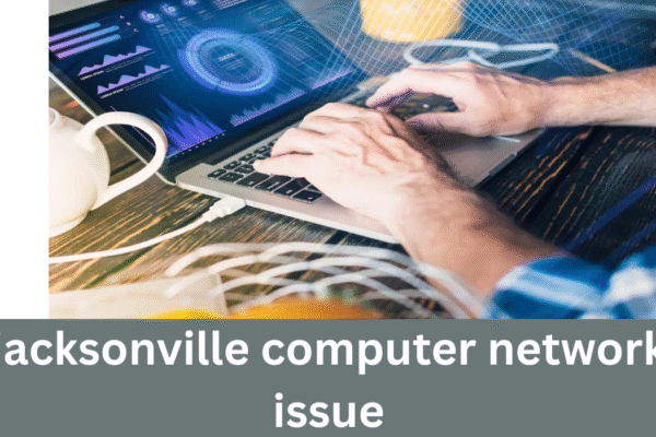 Solving jacksonville computer network issue With Practical Solutions jacksonville computer network issue