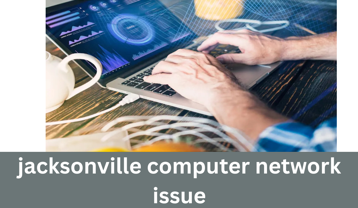jacksonville computer network issue