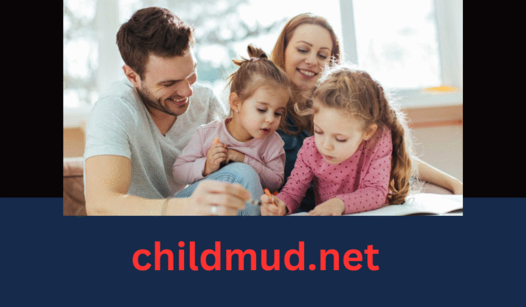 Childmud.net: Your Complete Guide to Family Resources and Parenting Support