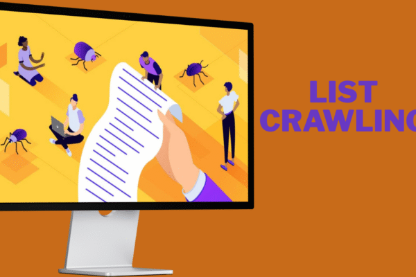 What Is List Crawling? A Complete Guide to Efficient Data Collection list crawling