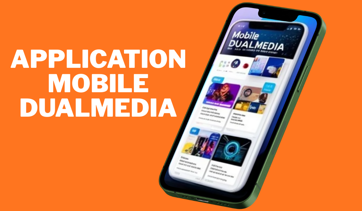 application mobile dualmedia