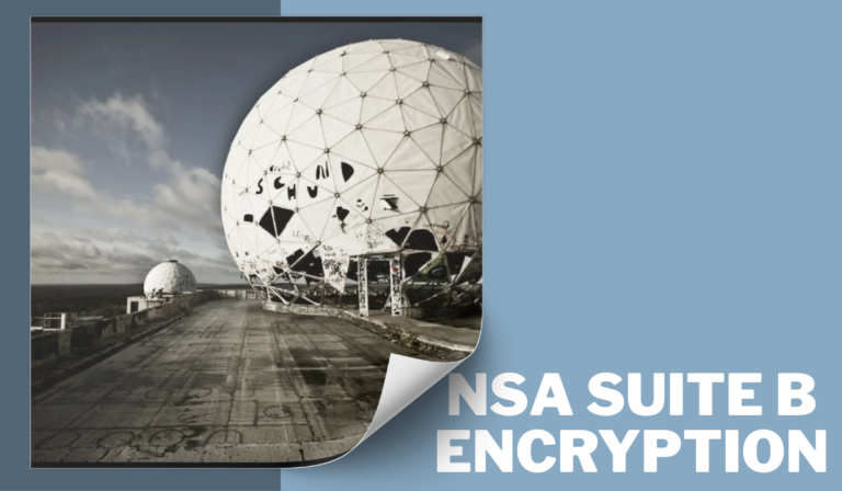 NSA Suite B Encryption Standards: Everything You Need to Know