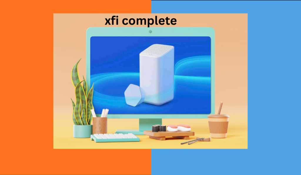 xfi complete