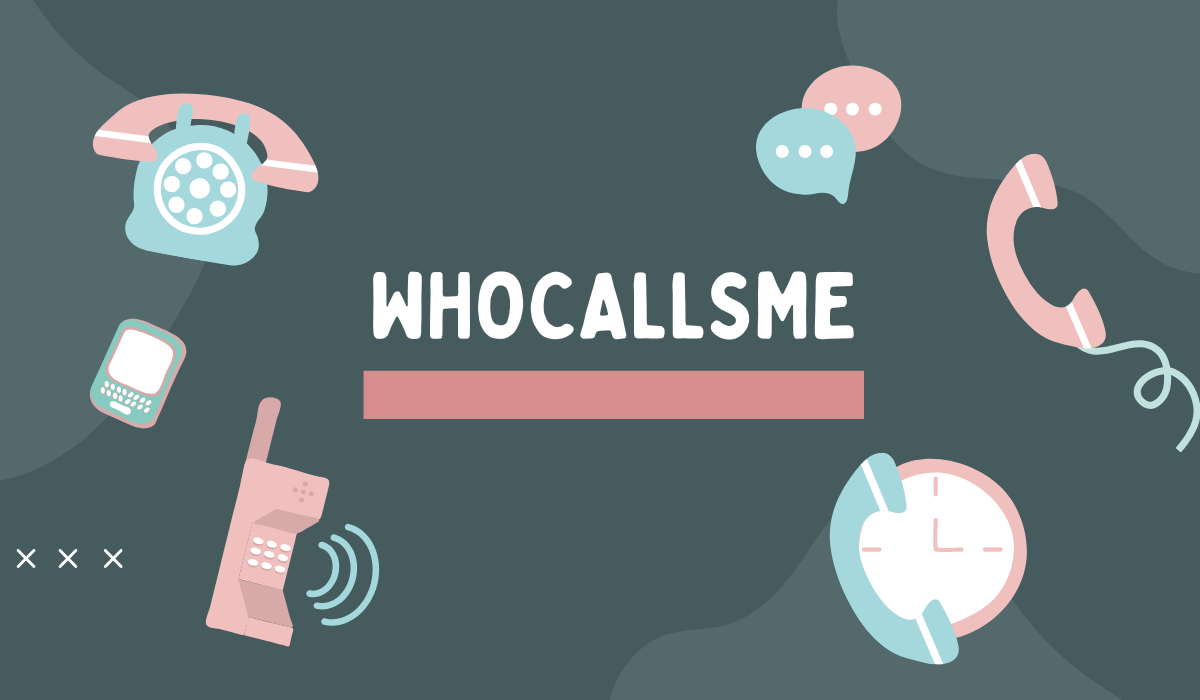 whocallsme